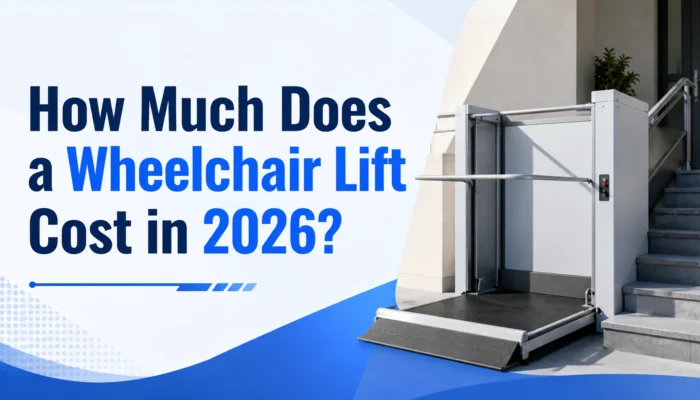 How Much Does a Wheelchair Lift Cost in 2026?